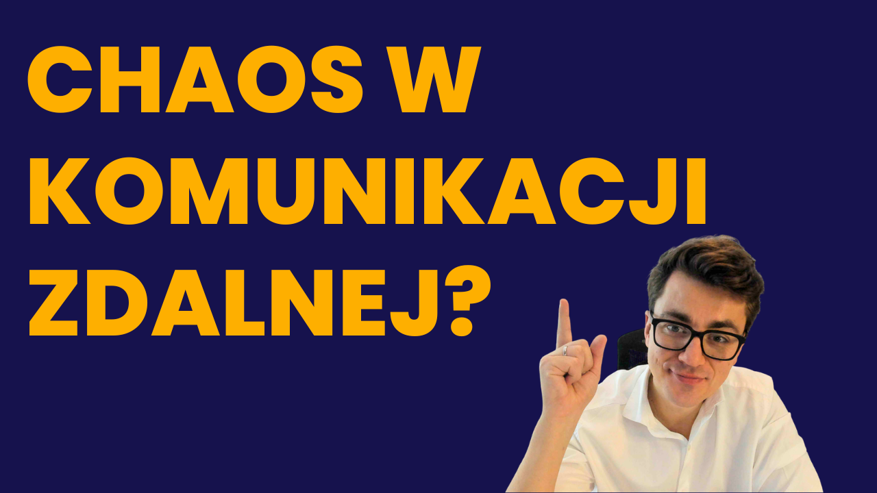 Jak zmniejszyć chaos w komunikacji zespołu zdalnego? Usuwamy Messenger, WhatsApp i przechodzimy na...